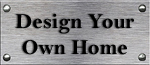 Design Your Own Home