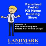 How the building site affects a Kit Home's design