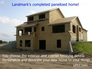 Assembled Landmark panelized home. Now ready for exterior and interior finishes.