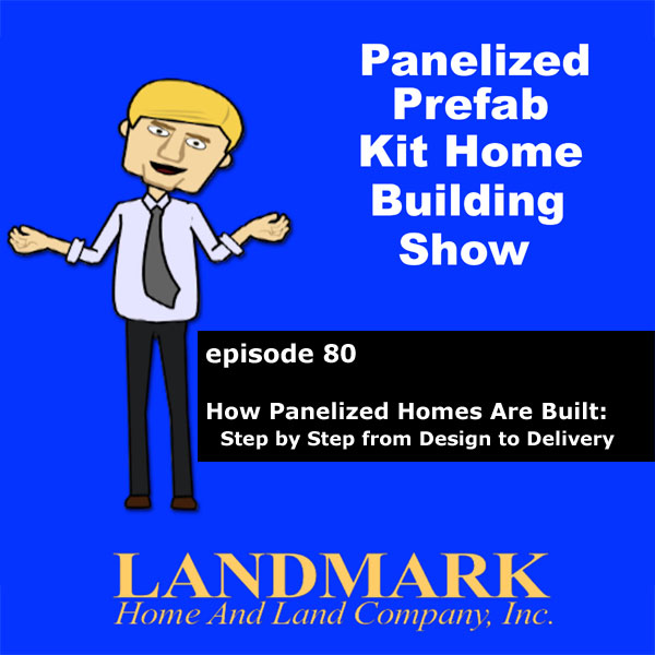 How Panelized Homes Are Built: Step by Step from Design to Delivery