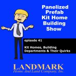 Kit Homes, Working With Building Departments & Their Quirks